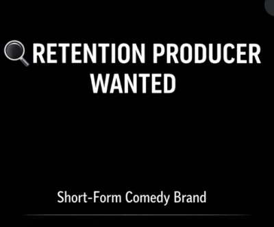 Retention Producer Wanted